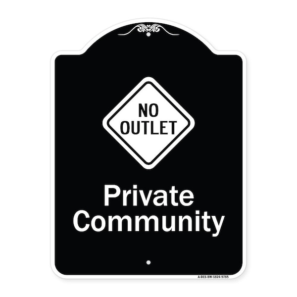 Designer Series-Private Community With No Outlet Symbol, 24" x 18", BW-1824-9785